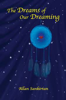 The Dreams of our Dreaming